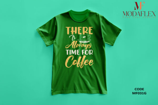 [THERE IS ALWAYS TIME FOR COFFEE] Designing T-Shirt